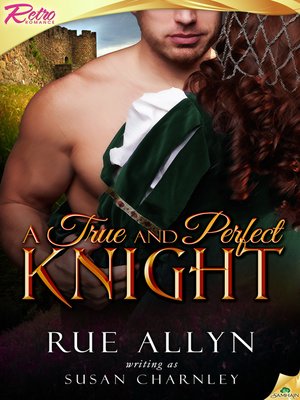 cover image of A True and Perfect Knight